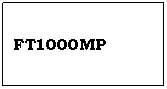 Text Box: FT1000MP
